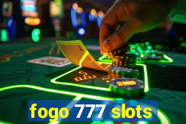 fogo 777 slots